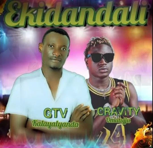 Ekidandali Ft. Gravity Omutujju - GTV Kalayalyanda